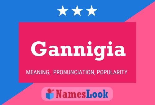 Gannigia Name Poster