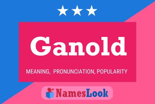 Ganold Name Poster