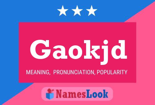 Gaokjd Name Poster