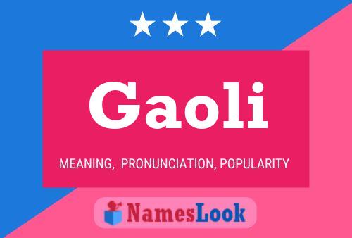 Gaoli Name Poster