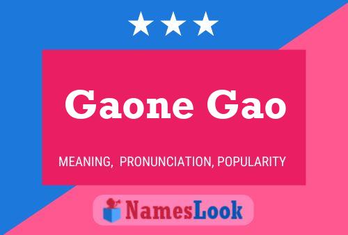 Gaone Gao Name Poster