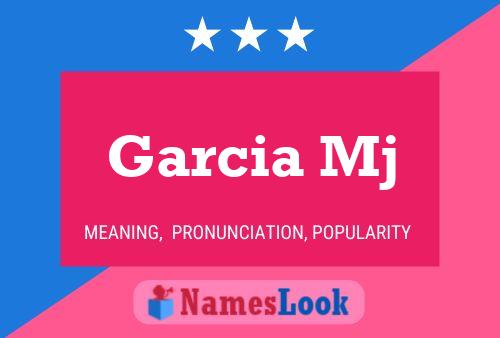 Garcia Mj Name Poster