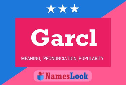 Garcl Name Poster