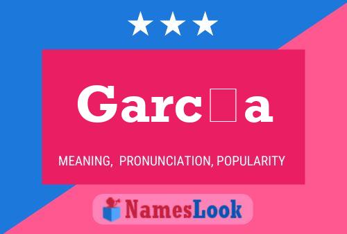 García Name Poster