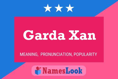 Garda Xan Name Poster