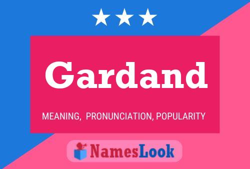 Gardand Name Poster