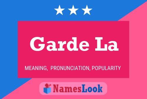 Garde La Name Poster