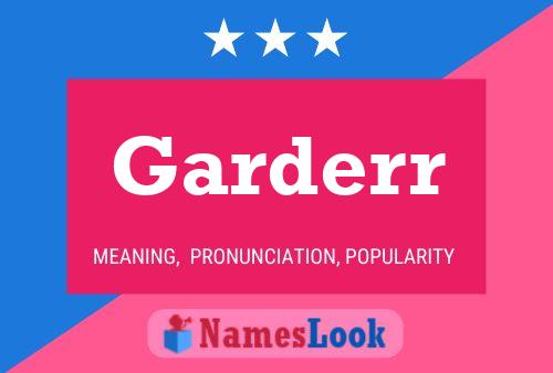 Garderr Name Poster