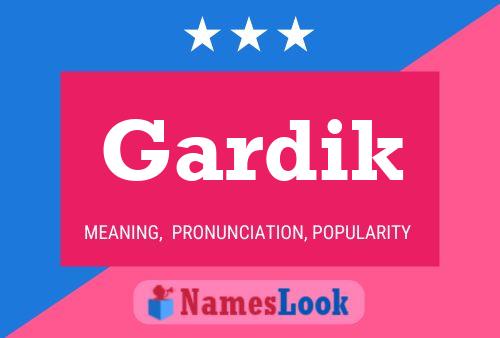 Gardik Name Poster