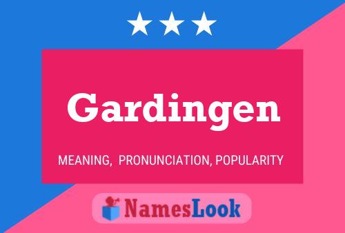 Gardingen Name Poster