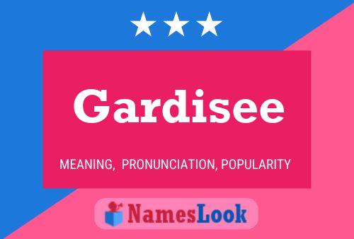 Gardisee Name Poster