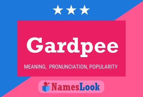 Gardpee Name Poster