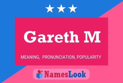 Gareth M Name Poster