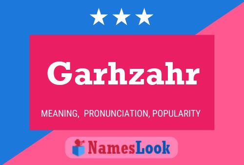 Garhzahr Name Poster