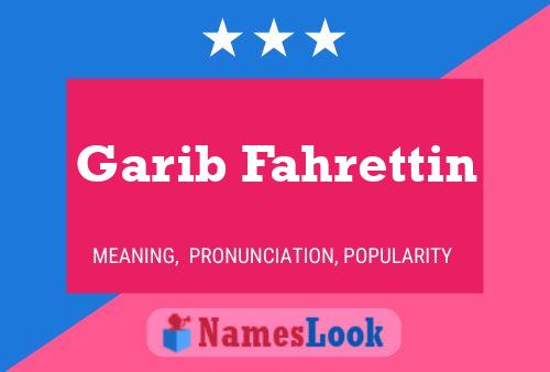 Garib Fahrettin Name Poster