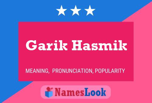 Garik Hasmik Name Poster