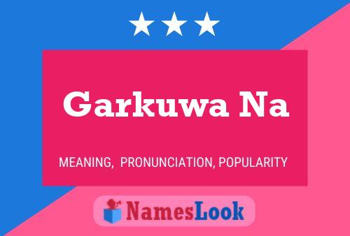 Garkuwa Na Name Poster