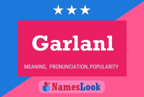 Garlanl Name Poster