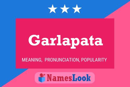 Garlapata Name Poster