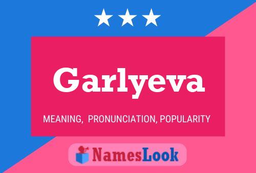 Garlyeva Name Poster