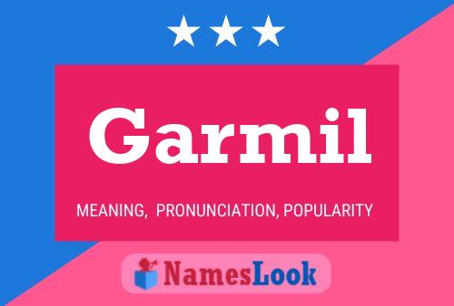 Garmil Name Poster