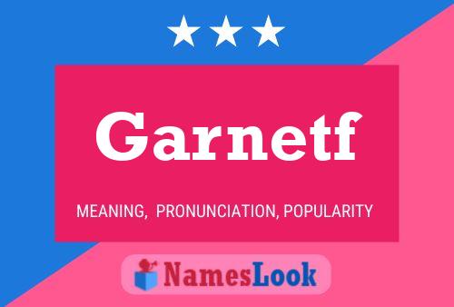 Garnetf Name Poster