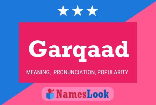 Garqaad Name Poster