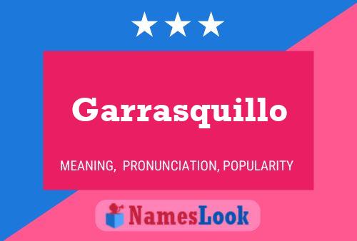 Garrasquillo Name Poster