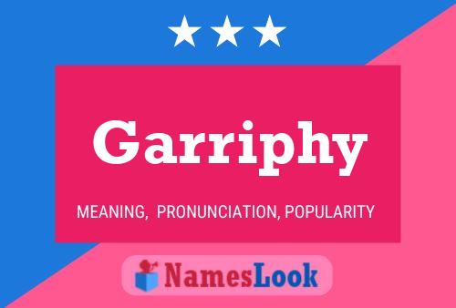 Garriphy Name Poster