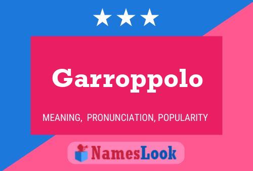 Garroppolo Name Poster