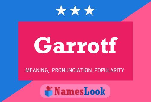 Garrotf Name Poster