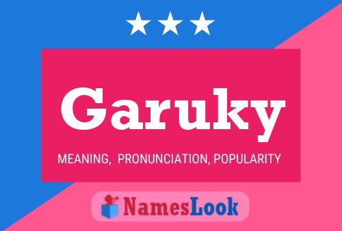 Garuky Name Poster