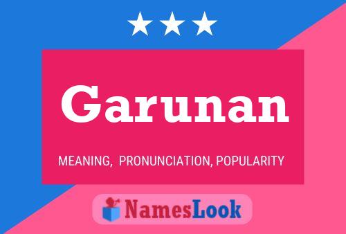 Garunan Name Poster