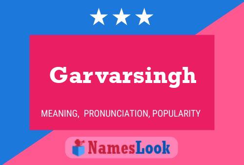 Garvarsingh Name Poster