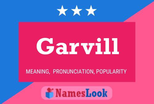 Garvill Name Poster