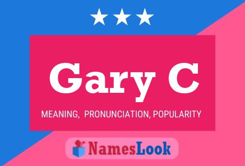 Gary C Name Poster