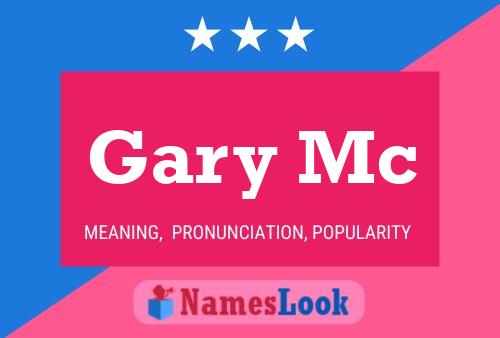 Gary Mc Name Poster