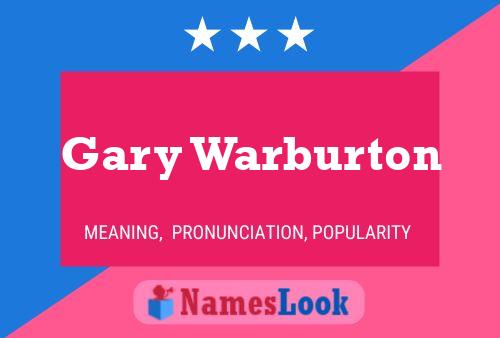 Gary Warburton Name Poster