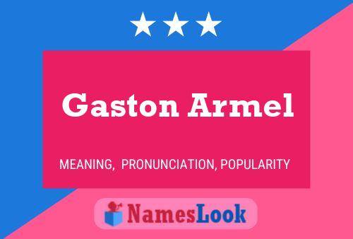 Gaston Armel Name Poster