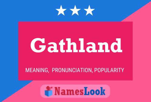 Gathland Name Poster