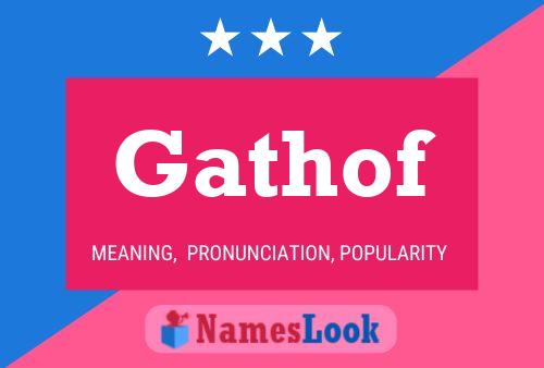 Gathof Name Poster