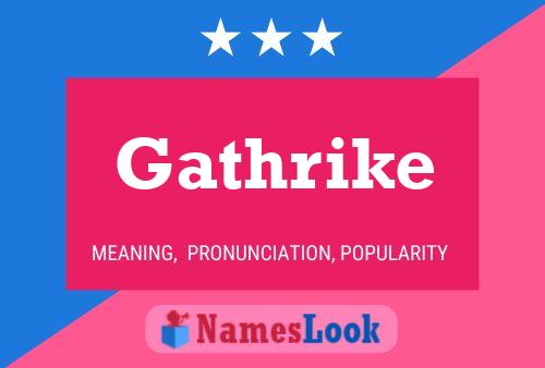 Gathrike Name Poster