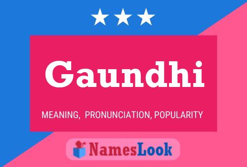 Gaundhi Name Poster