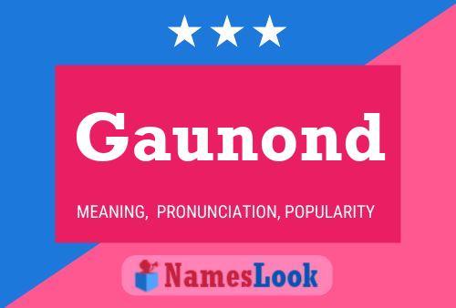 Gaunond Name Poster