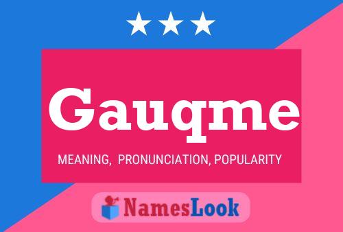 Gauqme Name Poster