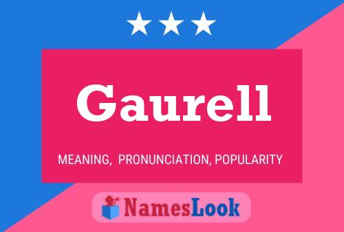 Gaurell Name Poster