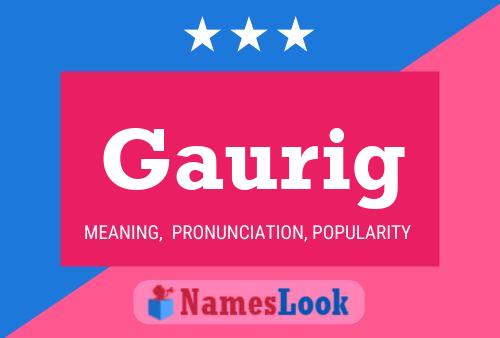 Gaurig Name Poster