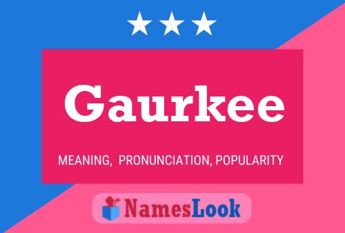 Gaurkee Name Poster