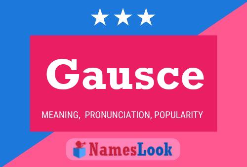 Gausce Name Poster