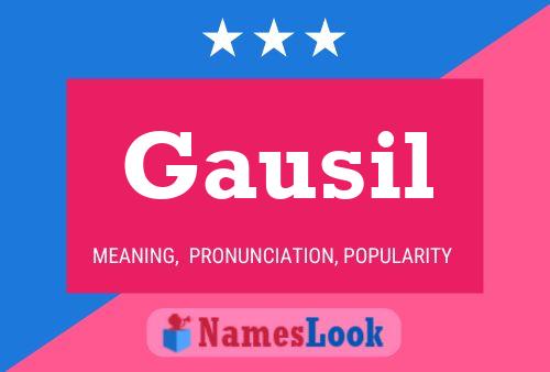 Gausil Name Poster